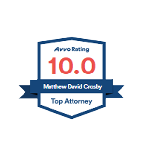 Avvo Rating 10.0 - Matthew David Crosby - Top Attorney